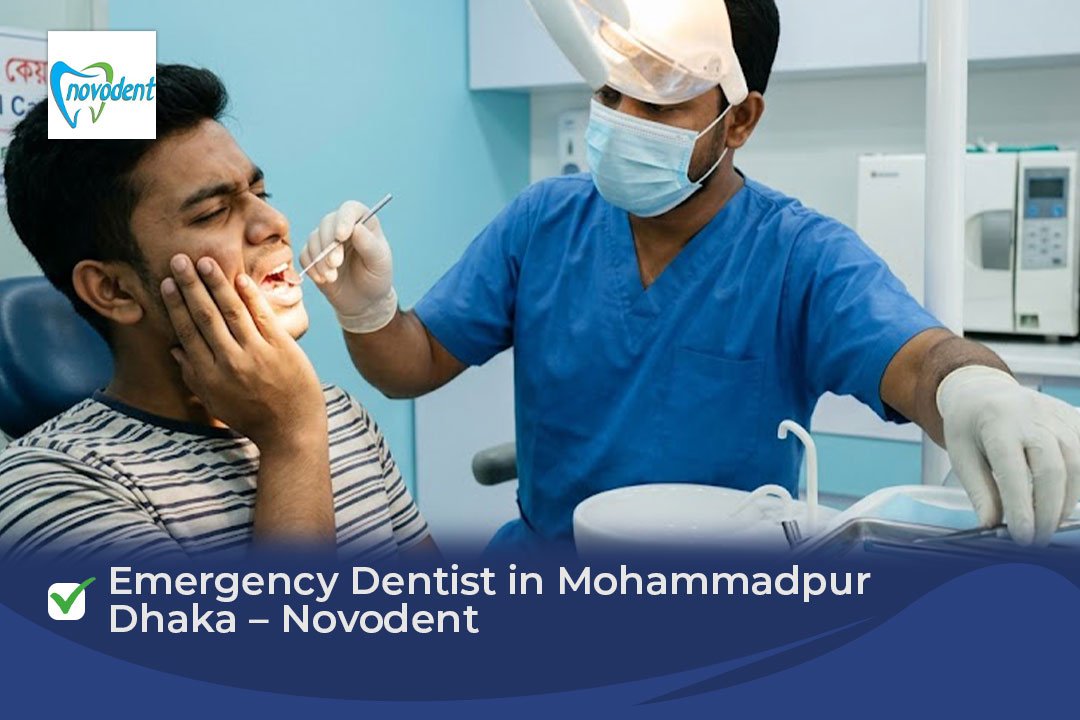 Emergency Dentist in Mohammadpur Dhaka | Novodent