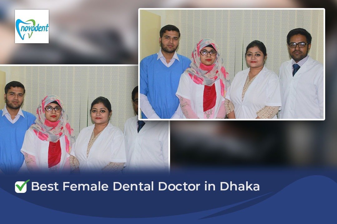 Best Female Dental Doctor in Dhaka | Expert Women Dentists 